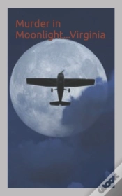 Capa do artigo Murder In Moonlight...Virginia