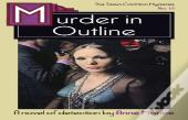 Murder In Outline