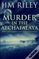 Murder In The Atchafalaya