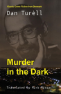 Murder In The Dark - Preview