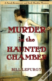 Murder In The Haunted Chamber