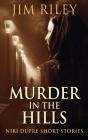 Murder In The Hills - Preview