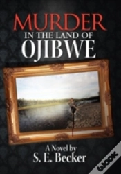 Capa do artigo Murder In The Land Of Ojibwe