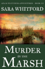 Murder In The Marsh - Preview