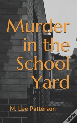 Capa do artigo Murder In The School Yard