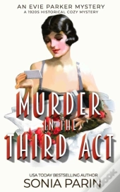 Murder In The Third Act: A 1920s Histori