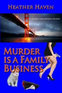 Murder Is A Family Business - Preview
