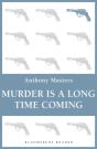 Murder Is A Long Time Coming - Preview