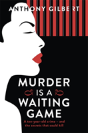 Murder Is A Waiting Game - Preview