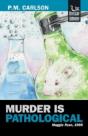 Murder Is Pathological - Preview