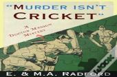 Murder Isn'T Cricket