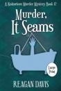 Murder, It Seams - Preview