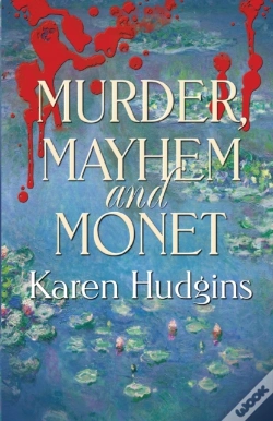 Capa do artigo Murder, Mayhem And Monet