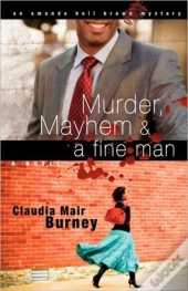 Murder, Mayhem & A Fine Man
