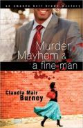 Murder, Mayhem & A Fine Man