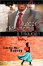 Murder, Mayhem & A Fine Man - Preview
