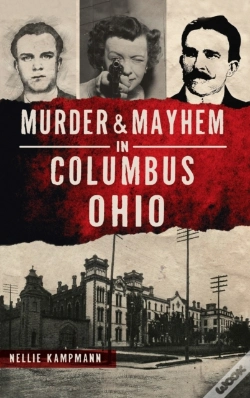 Capa do artigo Murder   Mayhem In Columbus, Ohio