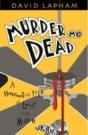 Murder Me Dead - Preview