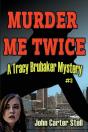 Murder Me Twice - Preview