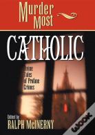 Murder Most Catholic