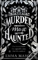Murder Most Haunted