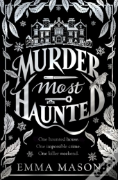 Murder Most Haunted