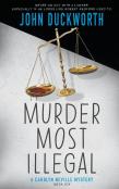 Murder Most Illegal