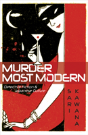 Murder Most Modern - Preview