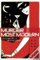 Murder Most Modern