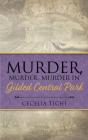 Murder, Murder, Murder In Gilded Central Park - Preview