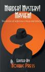 Murder! Mystery! Mayhem - Preview