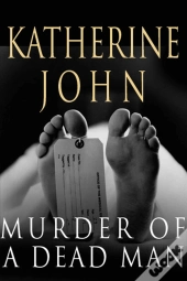 Murder Of A Dead Man