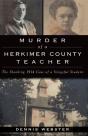 Murder Of A Herkimer County Teacher - Preview