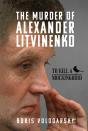 Murder Of Alexander Litvinenko - Preview