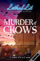 Murder Of Crows (Lethal Lit, Book 1)