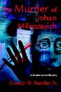 Murder Of Johan Milkozavich - Preview