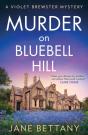 Murder On Bluebell Hill - Preview