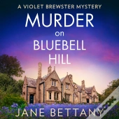 Murder On Bluebell Hill
