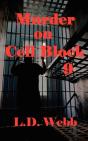Murder On Cell Block 9 - Preview