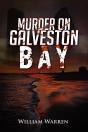 Murder On Galveston Bay - Preview