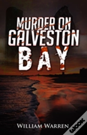 Murder On Galveston Bay