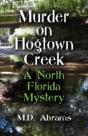 Murder On Hogtown Creek: A North Florida - Preview