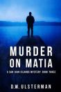 Murder On Matia - Preview