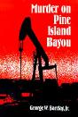 Murder On Pine Island Bayou - Preview
