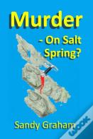 Murder - On Salt Spring?