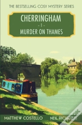 Murder On Thames: A Cherringham Cosy Mys