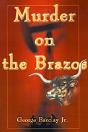 Murder On The Brazos - Preview