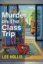 Murder On The Class Trip - Preview