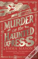 Murder On The Haunted Express