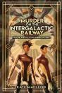 Murder On The Intergalactic Express: A R - Preview